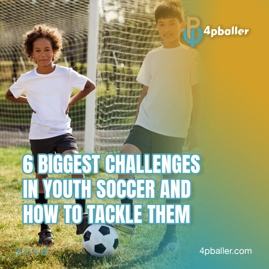 The 6 Biggest Challenges in Youth Soccer and How to Tackle Them