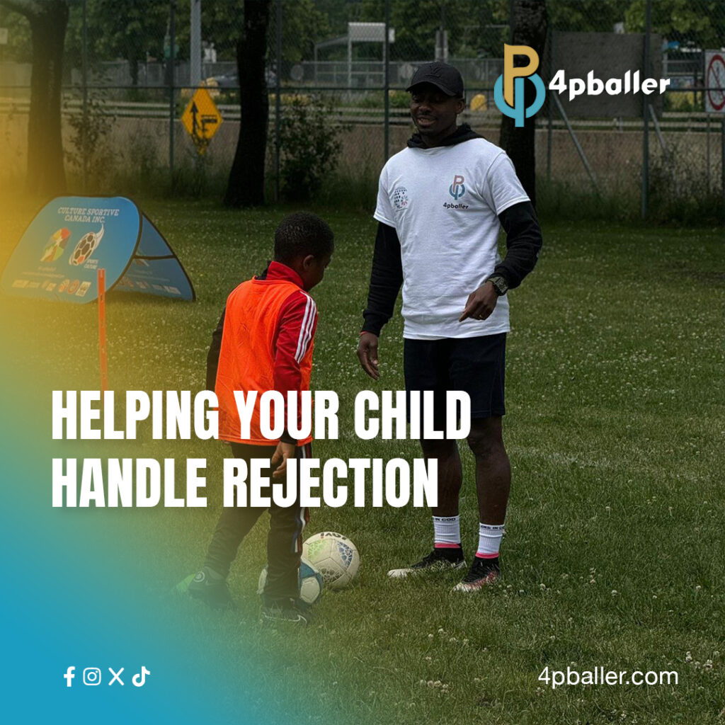 Helping Your Child Handle Rejection in Soccer Academies