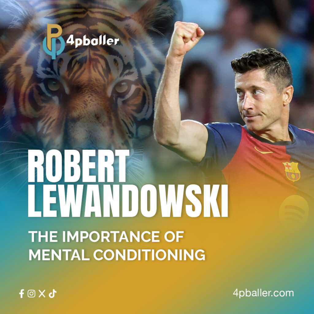 Mind Over Matter: Robert Lewandowski’s Mental Resilience